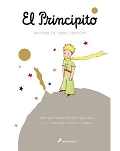 PRINCIPITO, EL POP UP CON ILUSTRACIONES DESPLEGABLES Y EL TEXTO INTEGRO DE LA OBRA