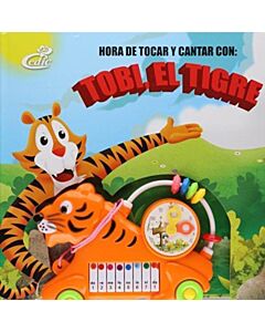 HORA DE TOCAR Y CANTAR CON TOBI, EL TIGRE