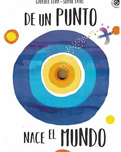 DE UN PUNTO NACE EL MUNDO