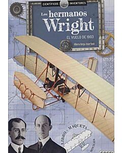 HERMANOS WRIGHT, LOS EL VUELO DE 1903 LIBRO Y MAQUETA CON PARTES MOVILES
