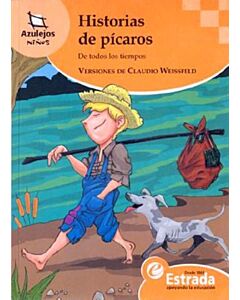 HISTORIAS DE PICAROS. DE TODOS LOS TIEMPOS