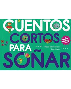 CUENTOS CORTOS PARA SOÑAR 3 CON IMPRENTA MAYUSCULA