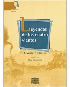 LEYENDAS DE LOS CUATRO VIENTOS