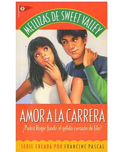 AMOR A LA CARRERA. MELLIZAS DE SWEET VALLEY