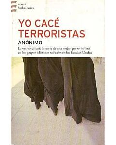 YO CACÉ TERRORISTAS