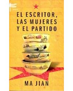 ESCRITOR, LAS MUJERES Y EL PARTIDO, EL