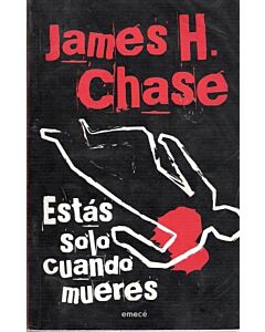 ESTAS SOLO CUANDO MUERES