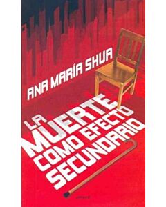 MUERTE COMO EFECTO SECUNDARIO, LA