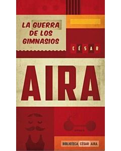 GUERRA DE LOS GIMNASIOS, LA