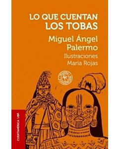 LO QUE CUENTAN LOS TOBAS