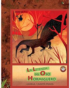 LEYENDA DEL OSO HORMIGUERO, LA