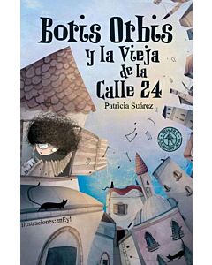 BORIS ORBIS Y LA VIEJA DE LA CALLE 24