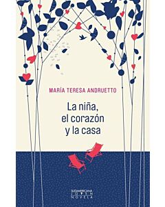 NIÑA EL CORAZON Y LA CASA, LA