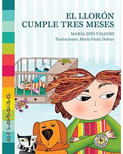 LLORON CUMPLE TRES MESES, EL
