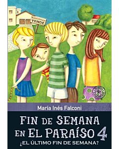 FIN DE SEMANA EN EL PARAISO 4. EL ULTIMO FIN DE SEMANA