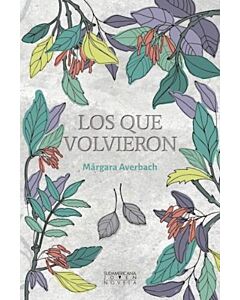 LOS QUE VOLVIERON