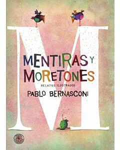 MENTIRAS Y MORETONES