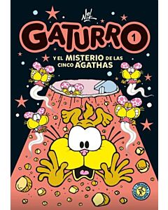 GATURRO 1 GATURRO Y EL MISTERIO DE LAS CINCO AGATHAS