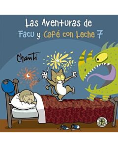 AVENTURAS DE FACU Y CAFE CON LECHE 7, LAS