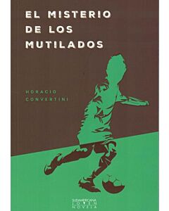 MISTERIO DE LOS MUTILADOS, EL