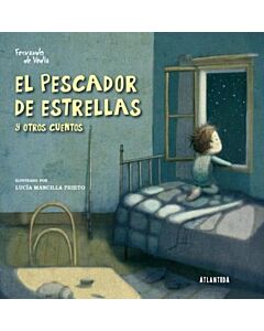 PESCADOR DE ESTRELLAS Y OTROS CUENTOS, EL