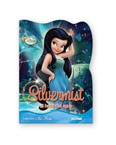 SILVERMIST EL HADA  DEL AGUA