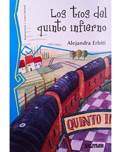 TIOS DEL QUINTO INFIERNO, LOS