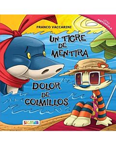 UN TIGRE DE MENTIRA DOLOR DE COLMILLOS