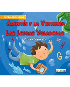 AGUSTIN Y LA VENTANA Y LAS LETRAS VOLADORAS