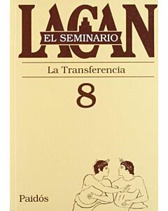 SEMINARIO 8, EL LA TRANSFERENCIA