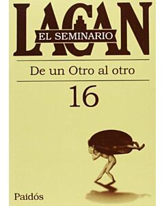 SEMINARIO 16, EL DE UN OTRO AL OTRO