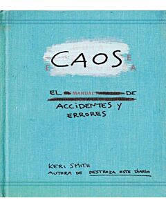 CAOS EL MANUAL DE ACCIDENTES Y ERRORES