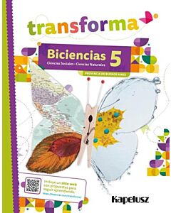 TRANSFORMA BICIENCIAS 5 BONAERENSE CIENCIAS SOCIALES CIENCIAS NATURALES