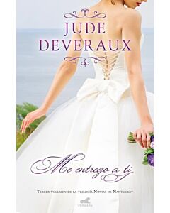 ME ENTREGO A TI TRILOGIA NOVIAS DE NANTUCKET 3