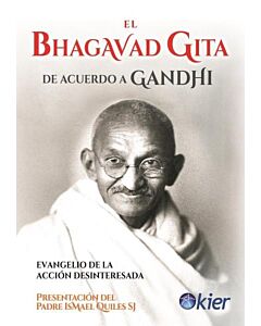BHAGAVAD GITA DE ACUERDO A GANDHI, EL