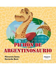 PICHON DE ARGENTINOSAURIO
