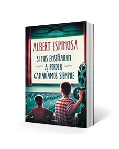 SI NOS ENSEÑARAN A PERDER GANARIAMOS SIEMPRE EDICION ILUSTRADA