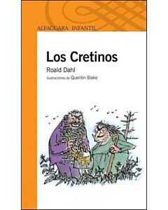 CRETINOS, LOS