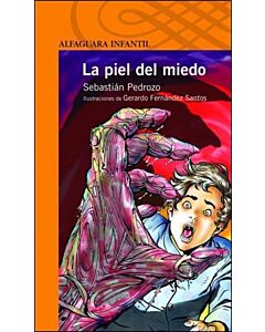 PIEL DEL MIEDO, LA