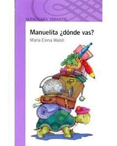 MANUELITA DONDE VAS?