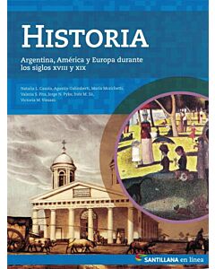 HISTORIA EN LINEA ARGENTINA AMERICA Y EUROPA DURANTE LOS SIGLOS XVIII Y XIX