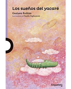 SUEÑOS DEL YACARE, LOS