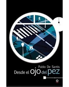 DESDE EL OJO DEL PEZ