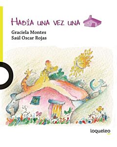 HABIA UNA VEZ UNA CASA