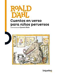 CUENTOS EN VERSO PARA NIÑOS PERVERSOS