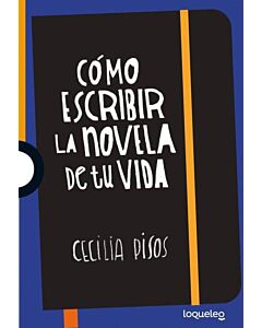 COMO ESCRIBIR LA NOVELA DE TU VIDA