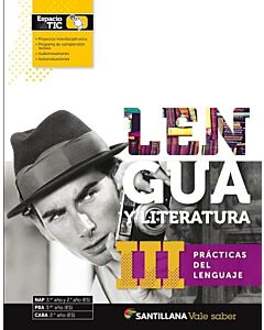 LENGUA Y LITERATURA III VALE SABER PRACTICAS DEL LENGUAJE