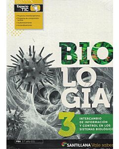 BIOLOGIA 3 VALE SABER INTERCAMBIO DE INFORMACION Y CONTROL EN LOS SISTEMAS BIOLOGICOS