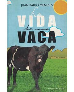 VIDA DE UNA VACA, LA