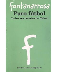 PURO FUTBOL TODOS SUS CUENTOS DE FUTBOL